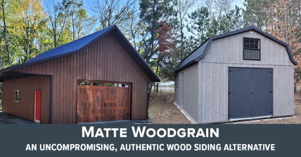 Matte Red Cedar and Matte Barnwood Woodgrain on finished buildings