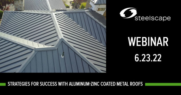 Strategies for Success with Aluminum-Zinc Coated Metal Roofs